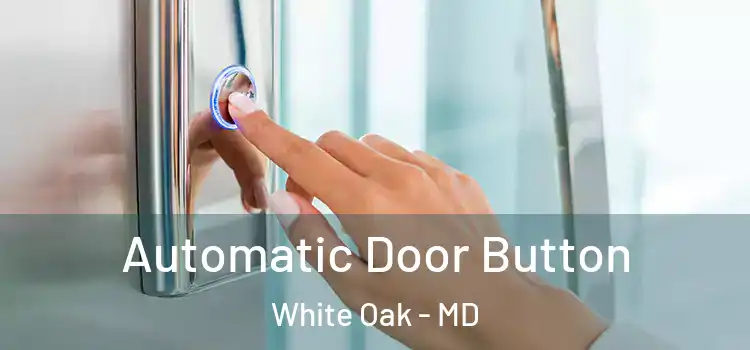 Automatic Door Button White Oak - MD
