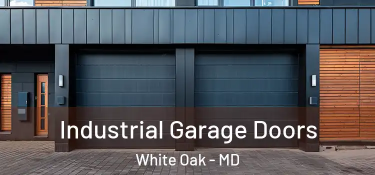  Industrial Garage Doors White Oak - MD