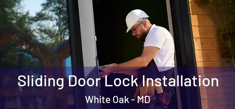  Sliding Door Lock Installation White Oak - MD
