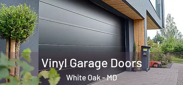  Vinyl Garage Doors White Oak - MD